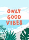 High Tides Good Vibes Summer Holiday Vacation Concept